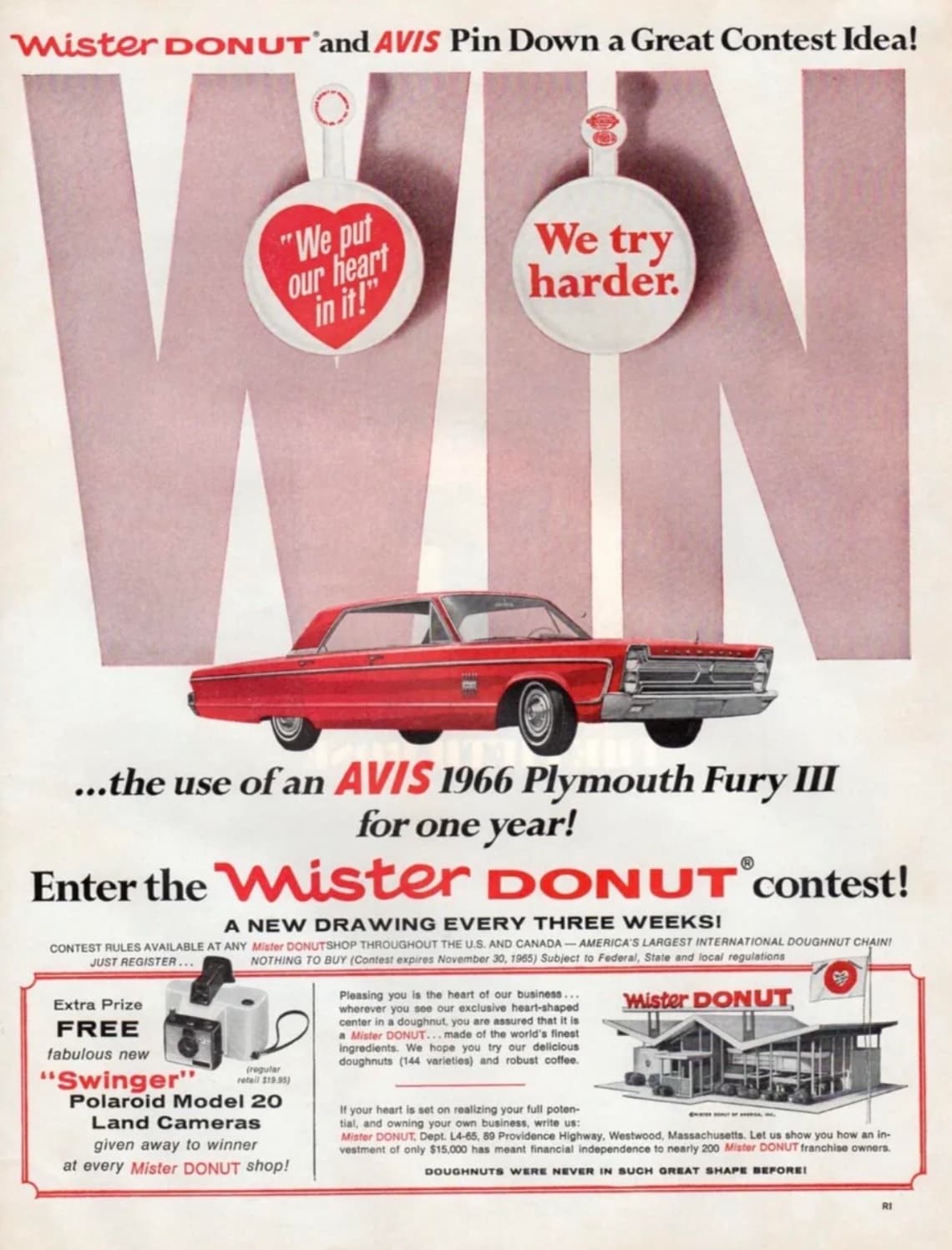 classic car - Mister Donut and Avis Pin Down a Great Contest Idea! "We put our heart in it!" We try harder. ...the use of an Avis 1966 Plymouth Fury Iii for one year! Enter the Mister DONUTcontest! A New Drawing Every Three Weeks! Contest Rules Available 